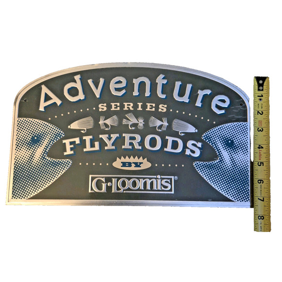 G-Loomis Metal Sign Adventure Series Fly Rods By G. Loomis New! RARE - Picture 2 of 4